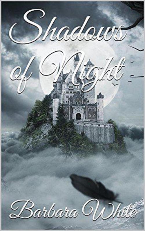 Cover of the book Shadows of Night by Barbara White, Barbara White