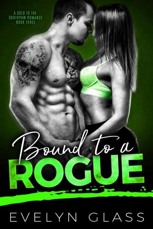 Cover of the book Bound to a Rogue by Evelyn Glass, eBook Publishing World