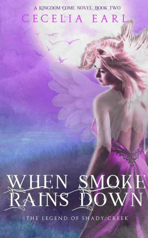 Cover of the book When Smoke Rains Down by Cecelia Earl, Cecelia Earl