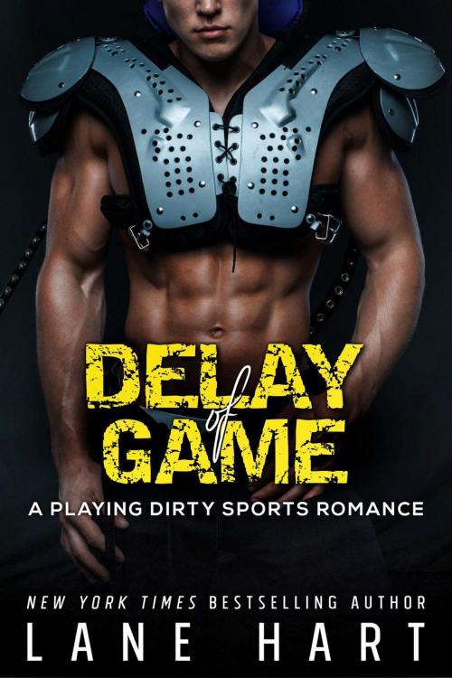 Cover of the book Delay of Game by Lane Hart, Lane Hart