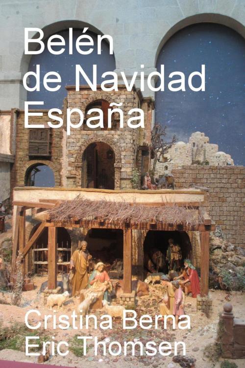 Cover of the book Belén de Navidad - España by Cristina Berna, Missys Clan