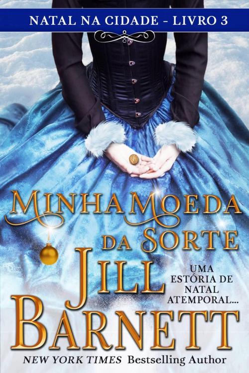 Cover of the book Minha Moeda da Sorte by Jill Barnett, Babelcube Inc.