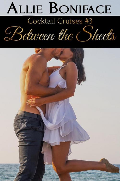 Cover of the book Between the Sheets by Allie Boniface, Allie Boniface