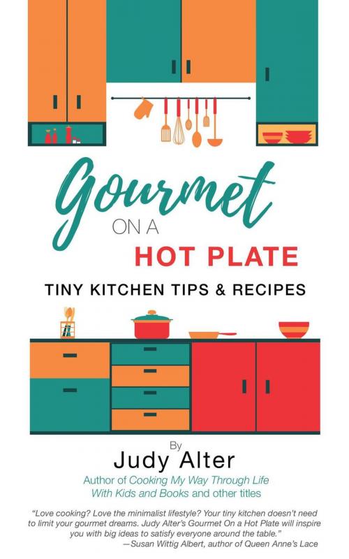 Cover of the book Gourmet on a Hot Plate by Judy Alter, Alter Ego Press