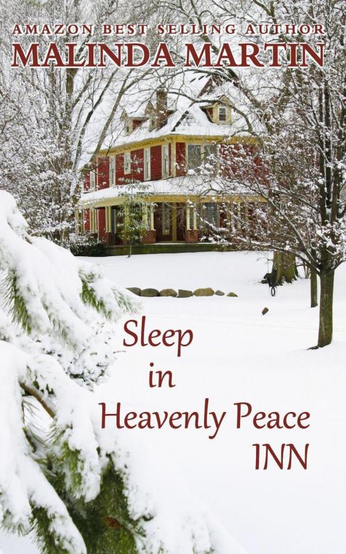 Cover of the book Sleep in Heavenly Peace Inn by Malinda Martin, Malinda Martin