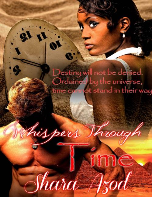 Cover of the book Whispers Through Time by Shara Azod, Lulu.com