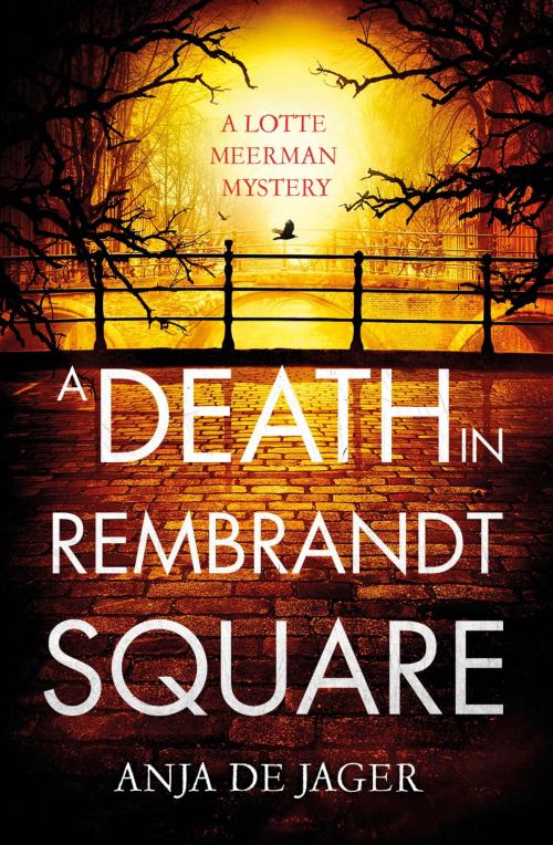 Cover of the book A Death in Rembrandt Square by Anja de Jager, Little, Brown Book Group