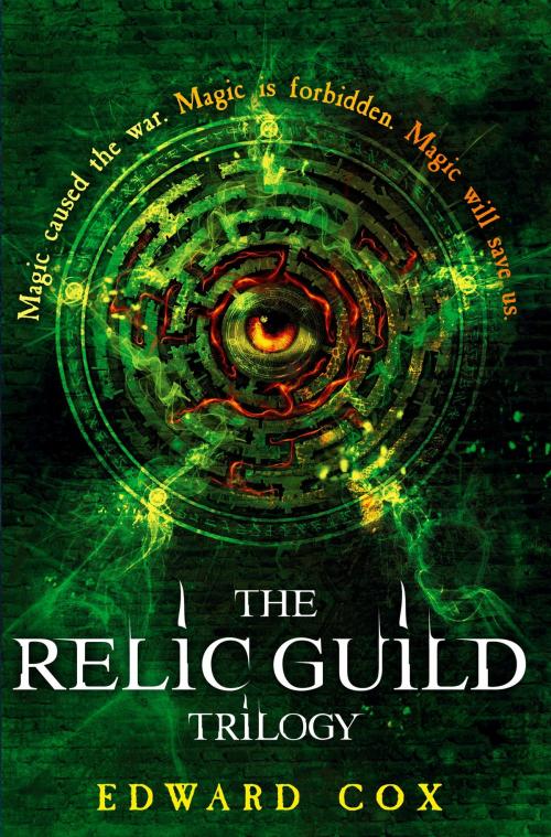 Cover of the book The Relic Guild Trilogy by Edward Cox, Orion Publishing Group
