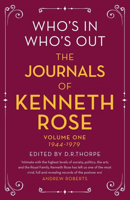 Cover of the book Who's In, Who's Out: The Journals of Kenneth Rose by Kenneth Rose, Orion Publishing Group