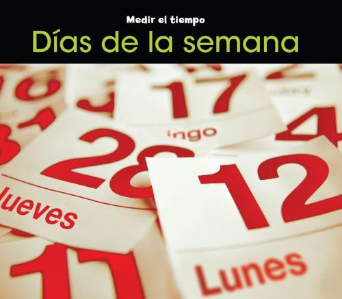 Cover of the book Días de la semana by Tracey Steffora, Capstone