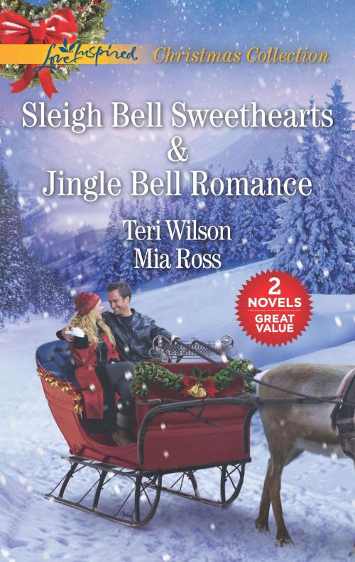 Cover of the book Sleigh Bell Sweethearts and Jingle Bell Romance by Teri Wilson, Mia Ross, Harlequin