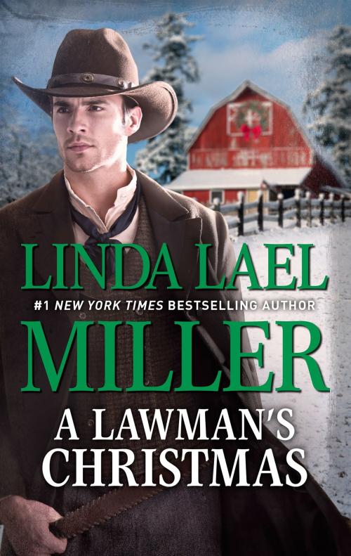 Cover of the book A Lawman's Christmas by Linda Lael Miller, HQN Books