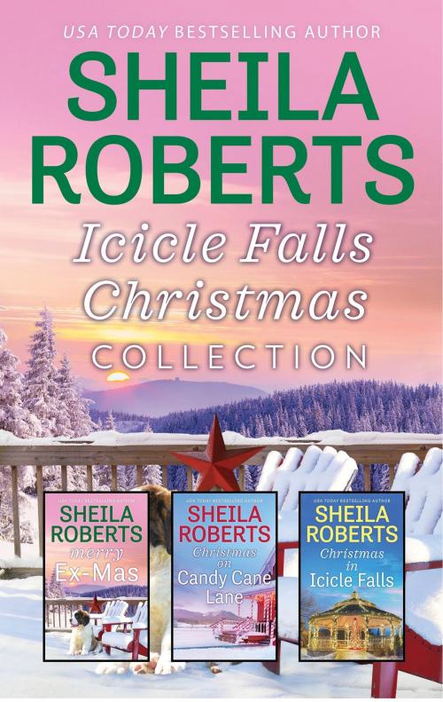 Cover of the book Icicle Falls Christmas Collection by Sheila Roberts, MIRA Books