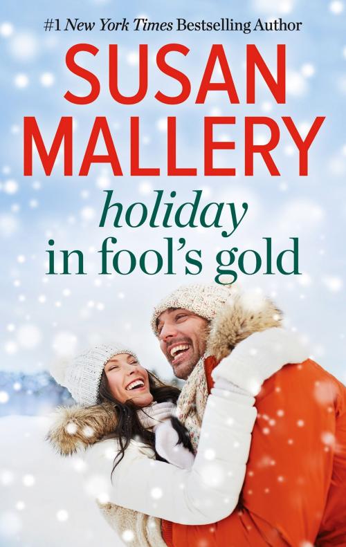 Cover of the book Holiday in Fool's Gold by Susan Mallery, HQN Books