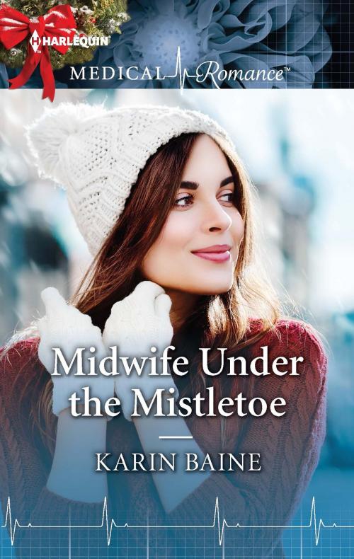 Cover of the book Midwife Under the Mistletoe by Karin Baine, Harlequin