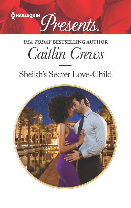 Cover of the book Sheikh's Secret Love-Child by Caitlin Crews, Harlequin