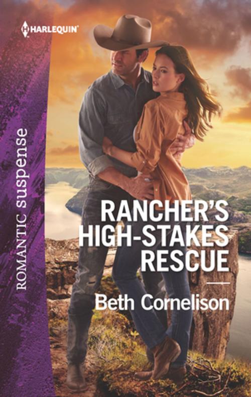 Cover of the book Rancher's High-Stakes Rescue by Beth Cornelison, Harlequin