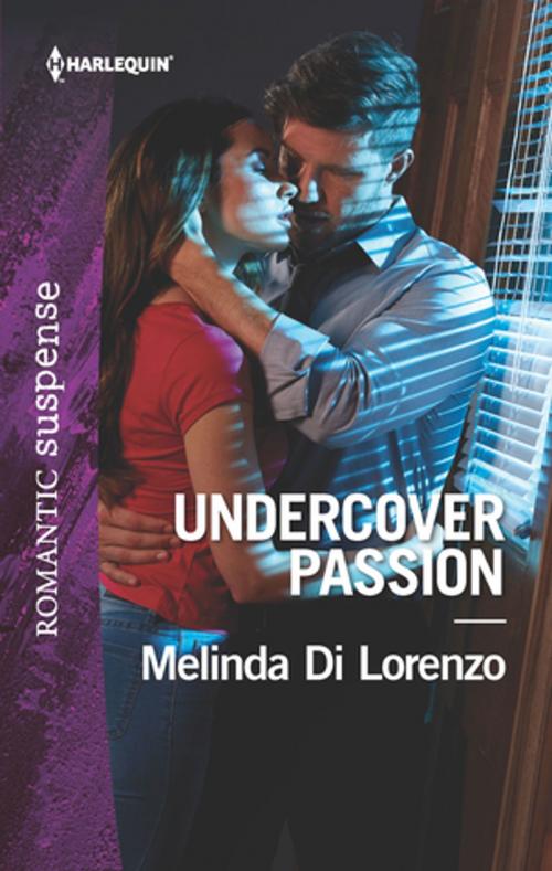 Cover of the book Undercover Passion by Melinda Di Lorenzo, Harlequin