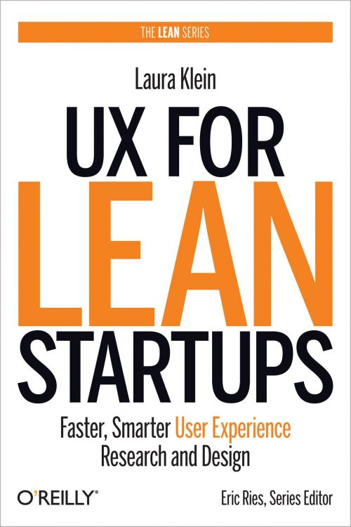 Cover of the book UX for Lean Startups by Laura Klein, O'Reilly Media