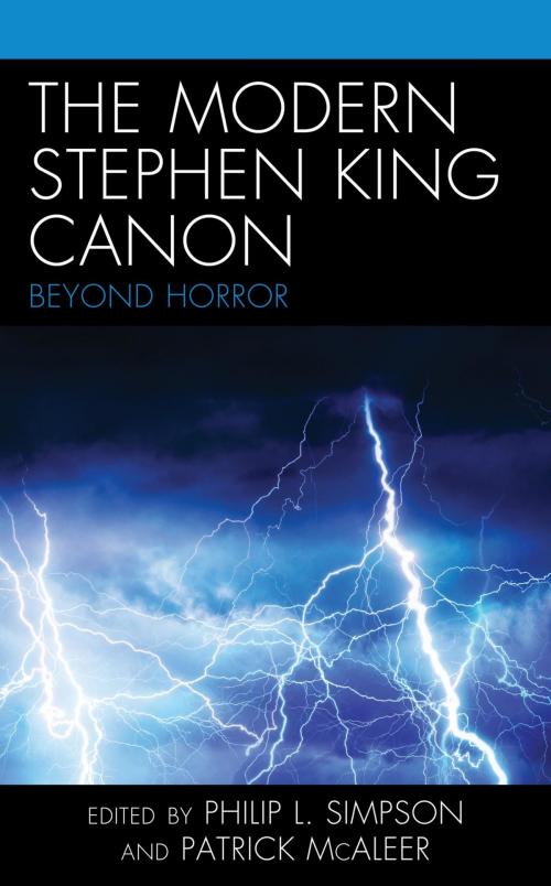 Cover of the book The Modern Stephen King Canon by Stefan L. Brandt, Free University Berlin, Germany, Kimberly Beal, Mary Findley, Rebecca Frost, Dominick Grace, Patrick McAleer, Hayley Mitchell Haugen, Clotilde Landais, Conny L. Lippert, Tony Magistrale, Jennifer L. Miller, Michael Perry, Alexandra Reuber, Philip L. Simpson, Lexington Books