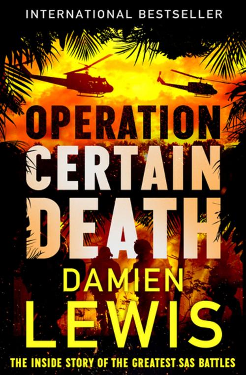 Cover of the book Operation Certain Death by Damien Lewis, Open Road Media
