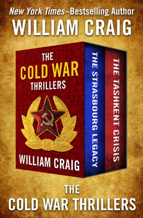 Cover of the book The Cold War Thrillers by William Craig, Open Road Media