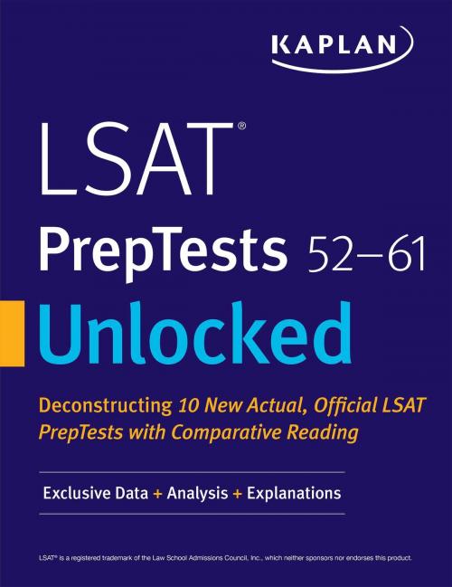 Cover of the book LSAT PrepTests 52-61 Unlocked by Kaplan Test Prep, Kaplan Publishing