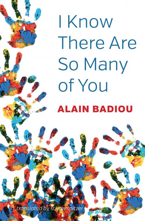 Cover of the book I Know There Are So Many of You by Alain Badiou, Wiley