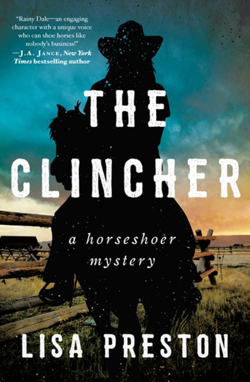 Cover of the book The Clincher by Lisa Preston, Skyhorse Publishing