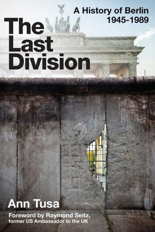 Cover of the book The Last Division by Ann Tusa, Skyhorse