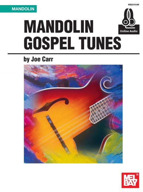 Cover of the book Mandolin Gospel Tunes by Joe Carr, Mel Bay Publications, Inc.
