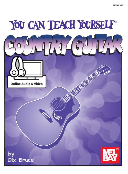 Cover of the book You Can Teach Yourself Country Guitar by Dix Bruce, Mel Bay Publications, Inc.