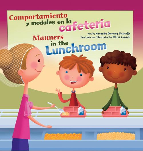Cover of the book Comportamiento y modales en la cafetería/Manners in the Lunchroom by Amanda Doering Tourville, Capstone