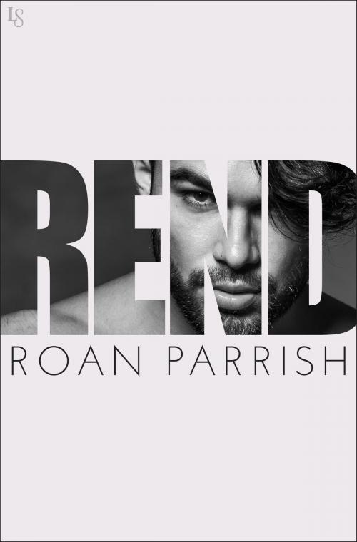 Cover of the book Rend by Roan Parrish, Random House Publishing Group