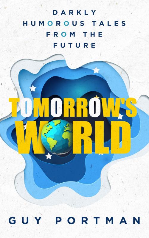 Cover of the book Tomorrow's World by Guy Portman, Guy Portman