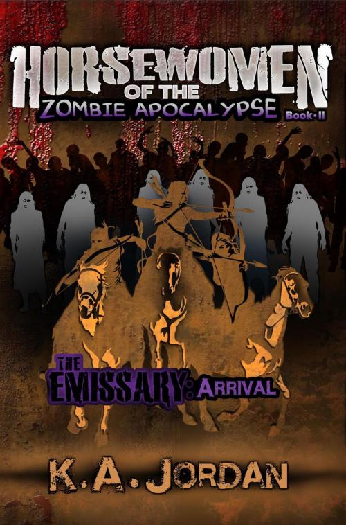 Cover of the book The Emissary: Arrival by K. A. Jordan, Icy Road Publishing