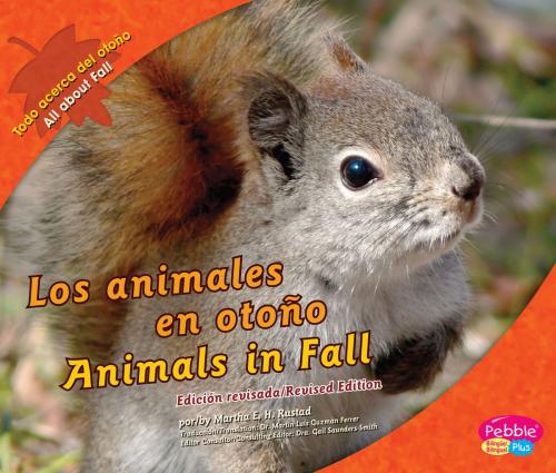 Cover of the book Los animales en otoño/Animals in Fall by Martha E. H. Rustad, Capstone