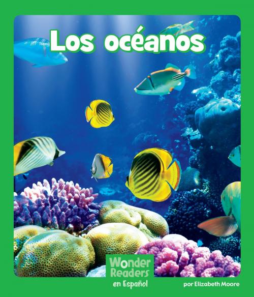 Cover of the book Los océanos by Elizabeth Moore, Capstone