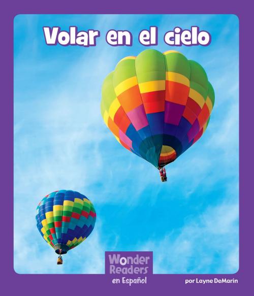 Cover of the book Volar en el cielo by Layne deMarin, Capstone