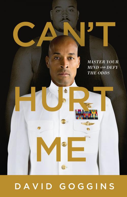 Cover of the book Can't Hurt Me by David Goggins, Lioncrest Publishing