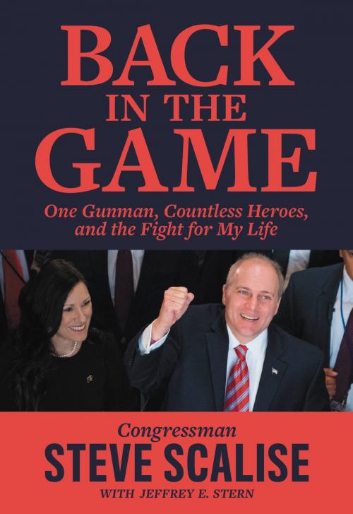 Cover of the book Back in the Game by Steve Scalise, Center Street