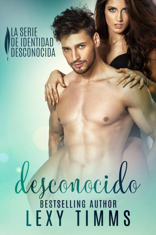 Cover of the book Desconocido by Lexy Timms, Babelcube Inc.