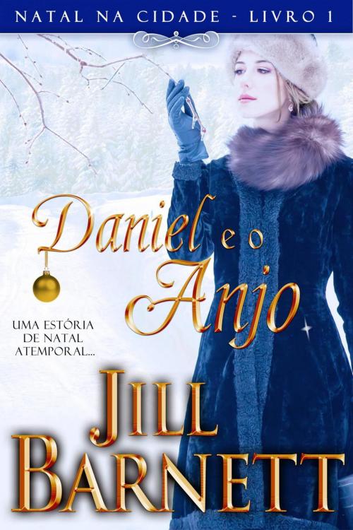 Cover of the book Daniel e o Anjo by Jill Barnett, Babelcube Inc.