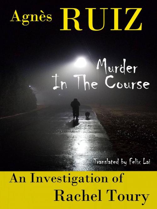 Cover of the book Murder In The Course by Agnès Ruiz, Babelcube Inc.