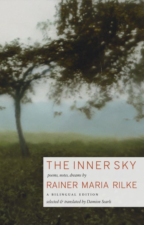 Cover of the book The Inner Sky: Poems, Notes, Dreams by Rainer Maria Rilke, David R. Godine, Publisher