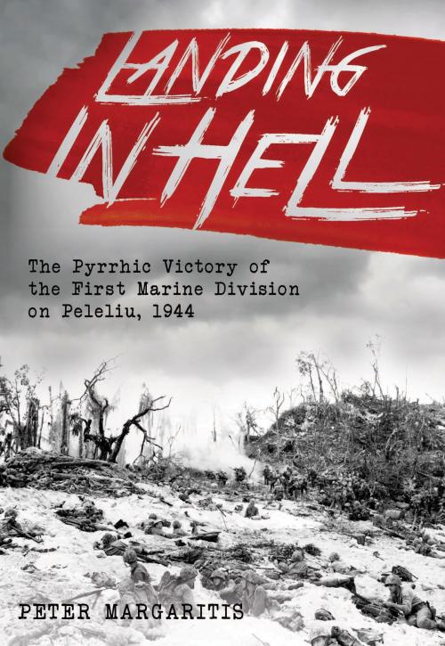 Cover of the book Landing in Hell by Peter Margaritis, Casemate