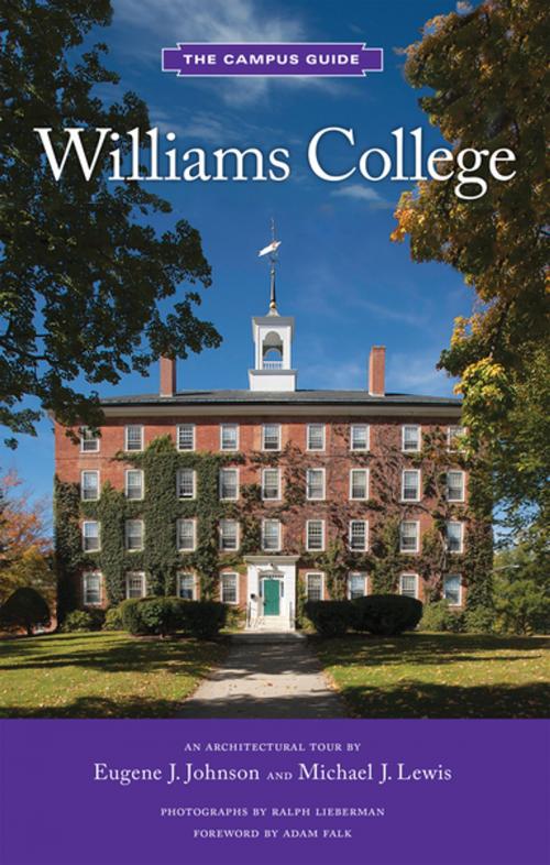 Cover of the book Williams College by Eugene J. Johnson, Michael Lewis, Princeton Architectural Press