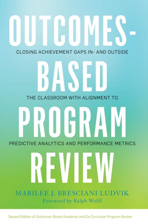 Cover of the book Outcomes-Based Program Review by Marilee J. Bresciani Ludvik, Stylus Publishing