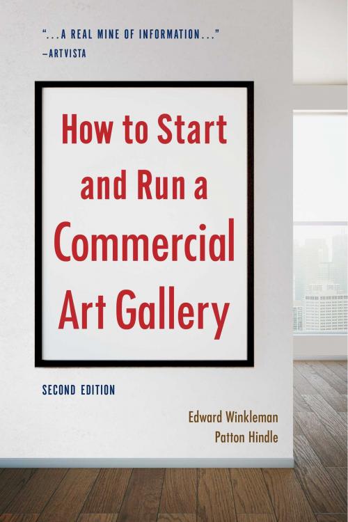 Cover of the book How to Start and Run a Commercial Art Gallery (Second Edition) by Edward Winkleman, Patton Hindle, Allworth