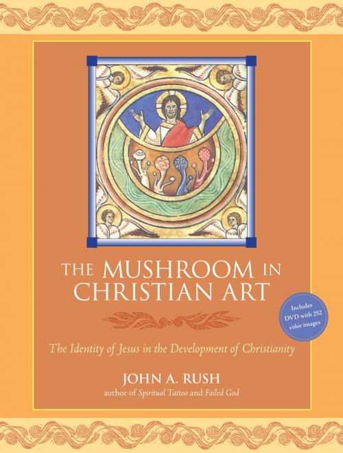 Cover of the book The Mushroom in Christian Art by John Rush, North Atlantic Books